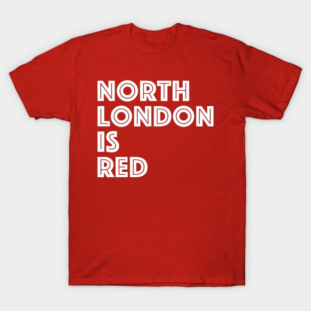 North London Is Red T-Shirt by Confusion101